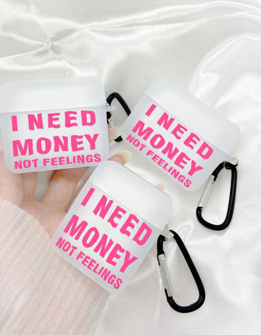 Dollz need money not feelings AirPods pro case